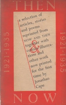 Item #70935 Then and Now_ A Selection of articles, stories & poens, taken from the first fifty...