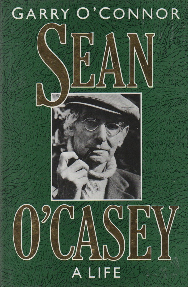 Item #71019 Sean O'Casey_ A Life. Garry O'Connor.
