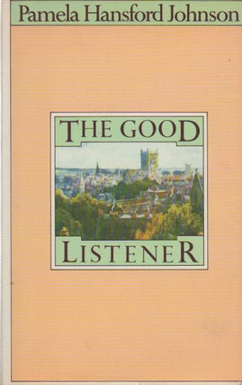 Item #71021 The Good Listener. Pamela Hansford Johnson