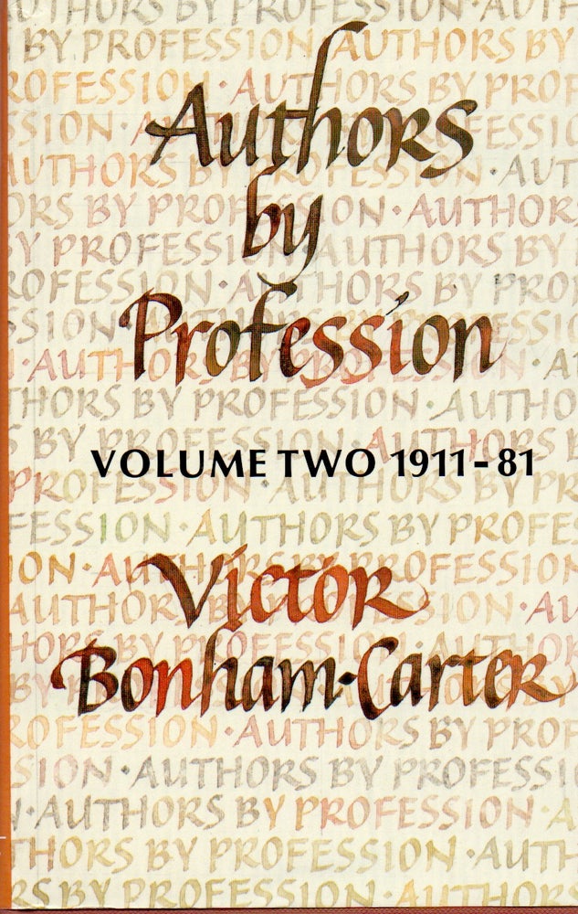 Item #71130 Authors by Profession _ Volume two. Victor Bonham-Carter.
