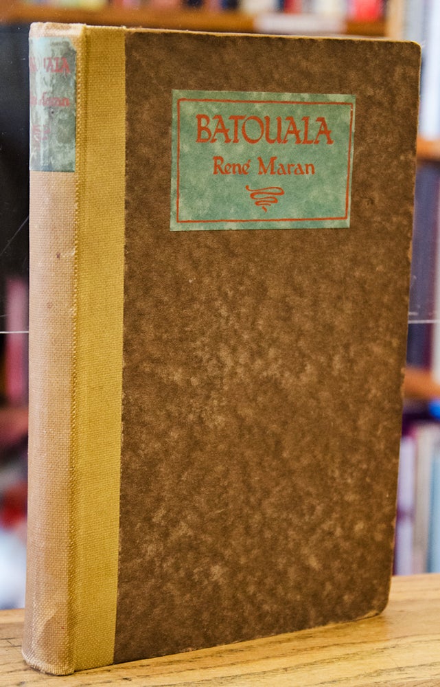 Item #71157 Batouala_A Negro Novel from the French of. Rene Maran.