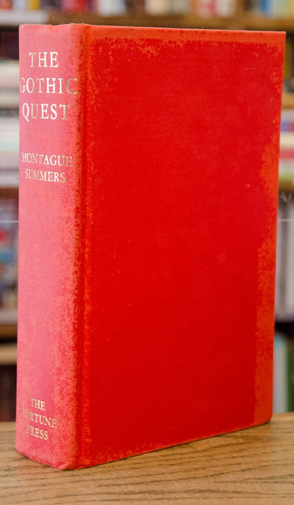 Item #71232 The Gothic Quest__A History of the Gothic Novel. Montague Summers.