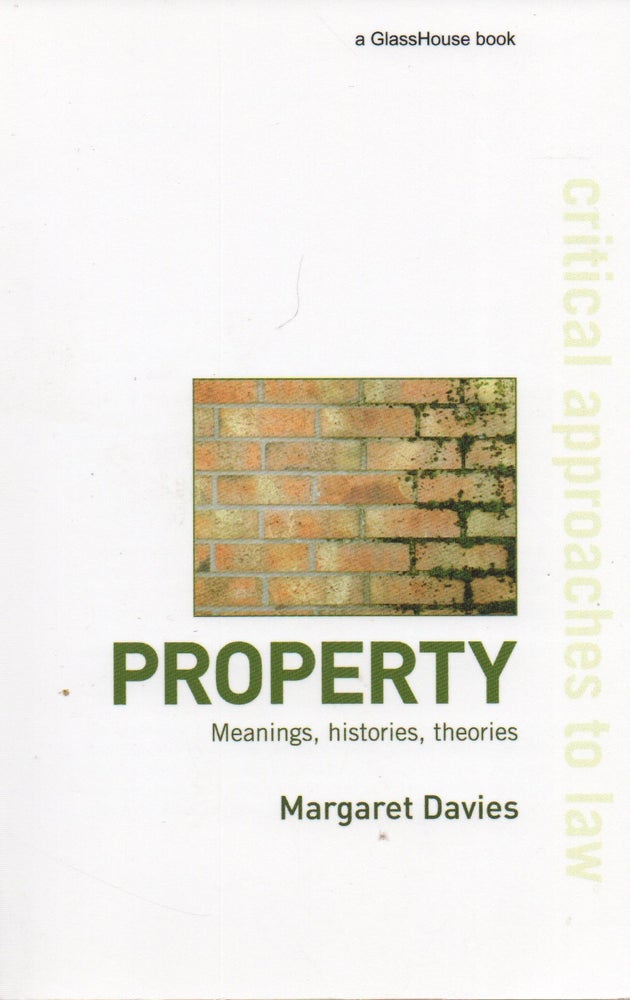 Item #71634 Property_ Meanings, histories, theories. Margaret Davies.