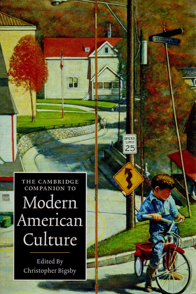 Item #71691 The Cambridge Companion to Modern American Culture. Christopher Bigsby.