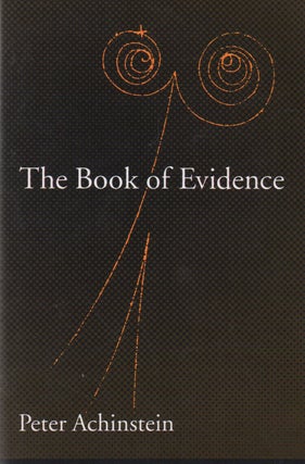 Item #71764 The Book of Evidence. Peter Achinstein