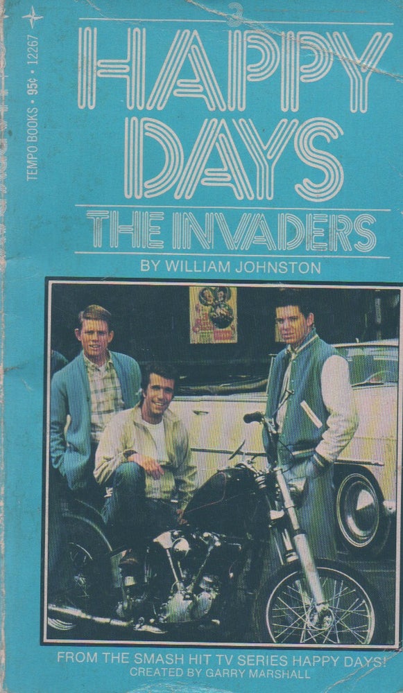 Item #71775 Happy Days_ The Invaders. William Johnston.
