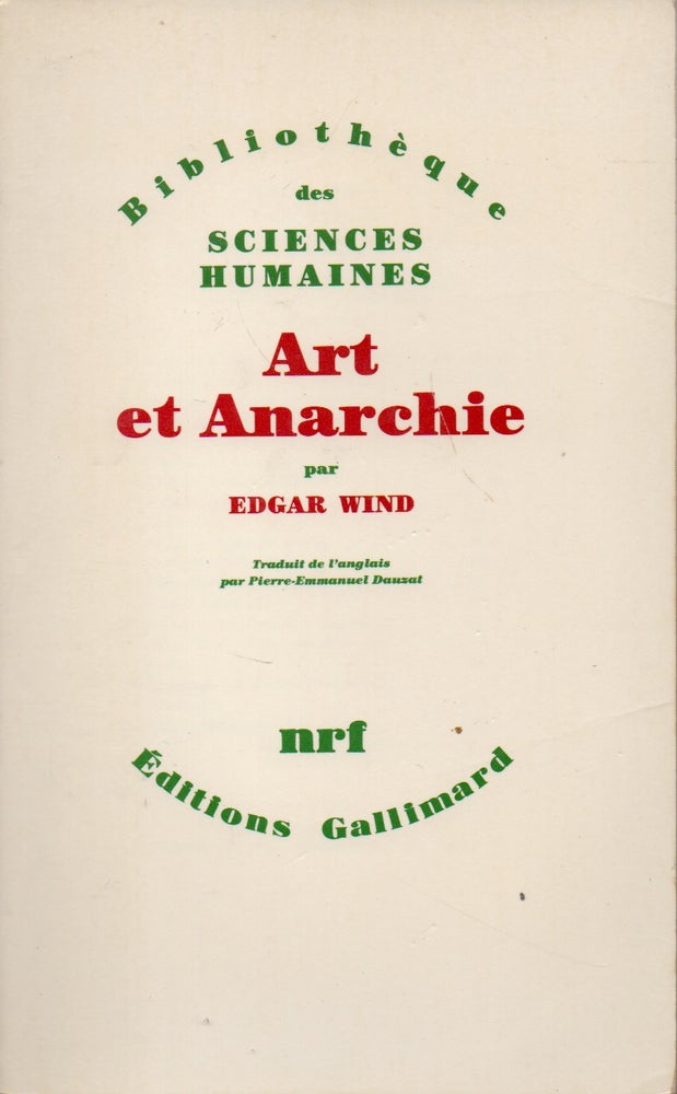 Item #71809 Art et Anarchie. Edgar Wind, Pierre-Emmanuel Dauzat, tran.
