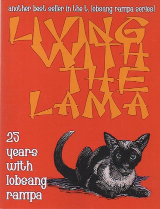 Item #71987 Living with the Lama. T. Lobsang Rampa