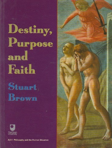 Item #72387 Destiny, Purpose and Faith. Stuart Brown.