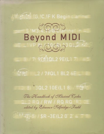 Item #72403 Beyond MIDI_ The Handbook of Musical Codes. Eleanor Selfridge-Field.