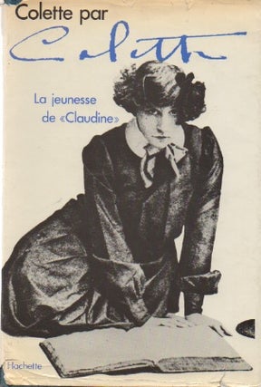 Item #72421 La Jeunesse de Claudine. Colette, Claude Mauriac