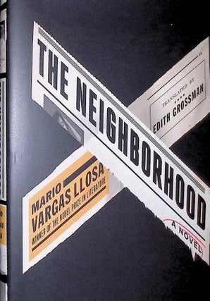 Item #72484 The Neighborhood. Mario Vargas Llosa, Edith Grossman