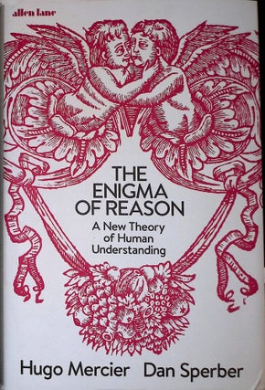 Item #72516 The Enigma of Reason _ A New Theory of Human Understanding. Hugo Mercier, Dan Sperber