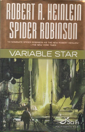 Item #72639 Variable Star. Robert A. Heinlein, Spider Robinson