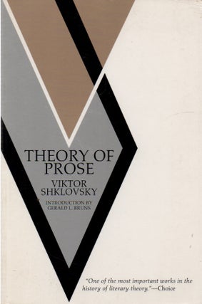 Item #72787 Theory of Prose. Viktor Shklovsky, Gerald L. Bruns, intro