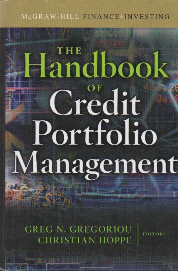 Item #72815 The Handbook of Credit Portfolio Management. Greg N. Gregoriuo, Christian Hoppe, text.