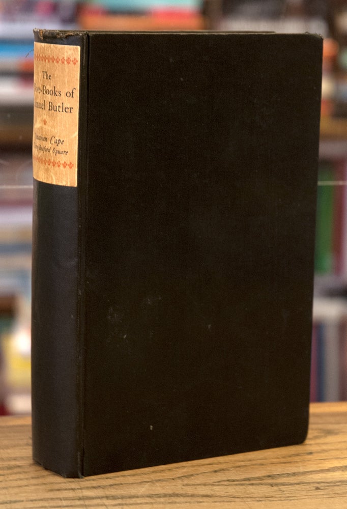 Item #72999 The Note-Books of Samuel Butler. Samuel Butler, Henry Festing Jones.