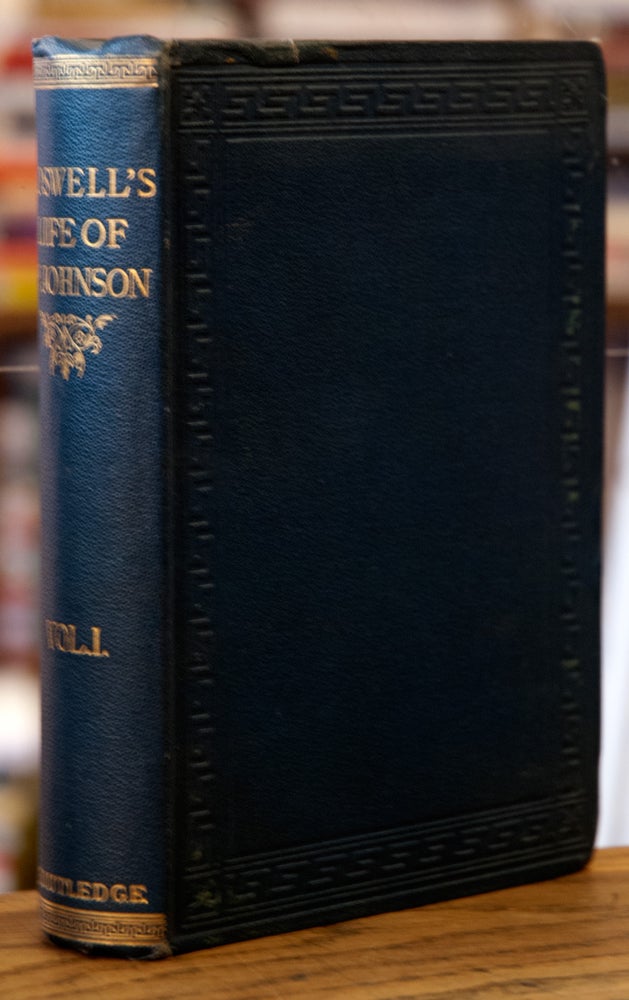 Item #73057 Boswell's Life of Samuel Johnson _ Volume 1. James Boswell.