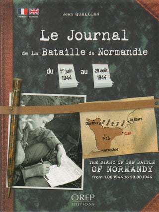 Item #73263 Journal de la Bataille de Normandie 1er juin - 29 aout 1944_ The Diary of the Battle...