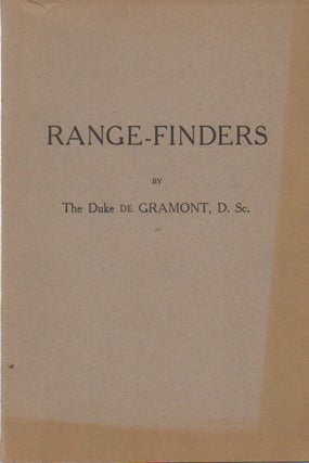 Item #73285 Range-Finders. Duke de Gramont