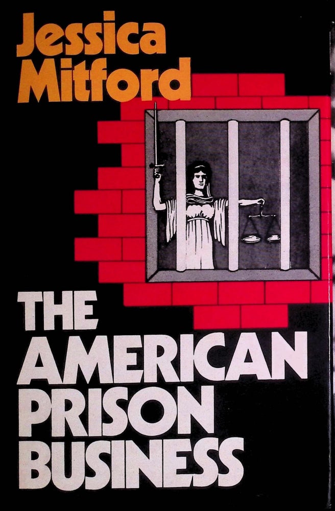 Item #73321 The American Prison Business. Jessica Mitford.