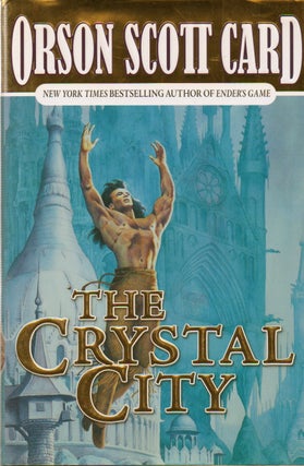 Item #73459 The Crystal City. Orson Scott Card