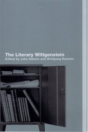Item #73553 The Literary Wittgenstein. John Gibson, Wolfgang Huemer