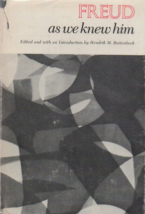 Item #73835 Freud as we knew him. eds, intro, Hendrik M. Ruitenbeek, text