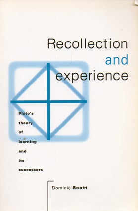 Item #73899 Recollection and Experience _ Plato's Theory of Learning and Its Succesors. Dominic...