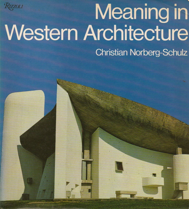 Item #73989 Meaning in Western Architecture. Christian Norberg-Schulz.
