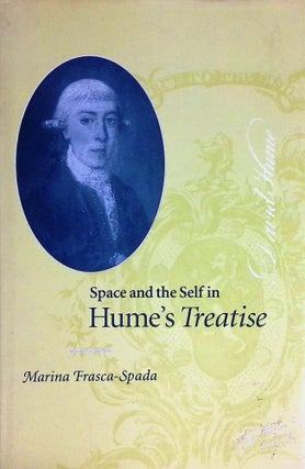 Item #74118 Space and the Self in Hume's Treatise. Marina Frasca-Spada
