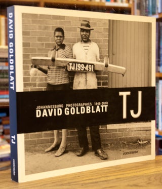 Item #74228 TJ_ Johannesburg Photographies 1948-2010. David Goldblatt