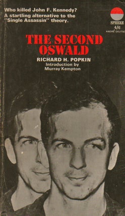 Item #74285 The Second Oswald. Richard H. Popkin, Murray Kempton, intro
