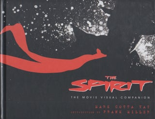 Item #74289 The Spirit _ The Movie Visual Companion. Mark Cotta Vaz, Frank Miller, intro