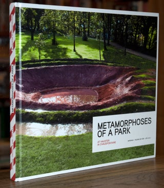 Item #74347 Metamporphoses of a Park_ At Hauster in Chaudfontaine. text, photography, Vinciane...
