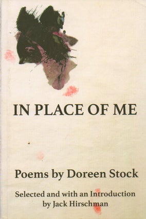 Item #74408 In Place of Me. eds, intro, Doreen Stock, Jack Hirschman