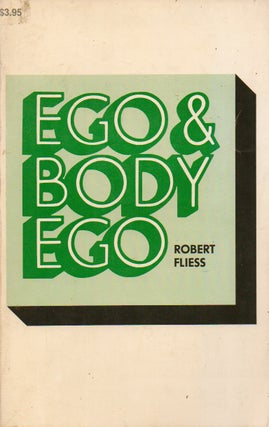 Item #74456 Ego & Body Ego. Robert fliess