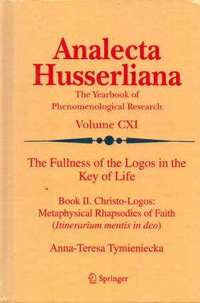 Item #74473 Analecta Husserliana_ The Yearbook of Phenomenological Research Volume CXI_ The...