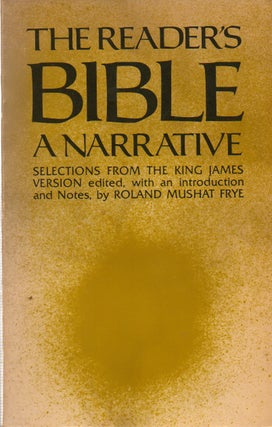 Item #74518 The Reader's Bible_ A Narrative_ Selections from the King James Version. eds, intro