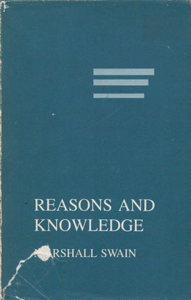 Item #74531 Reasons and Knowledge. Marshall Swain