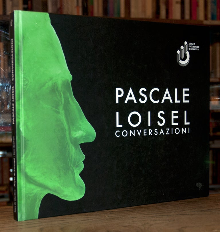Item #74543 Pascale Loisel_Conversazioni. text, trans, Pascale Loisel.