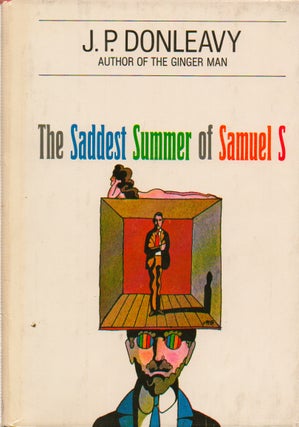 Item #74637 The Saddest Summer of Samuel S. J. P. Donleavy