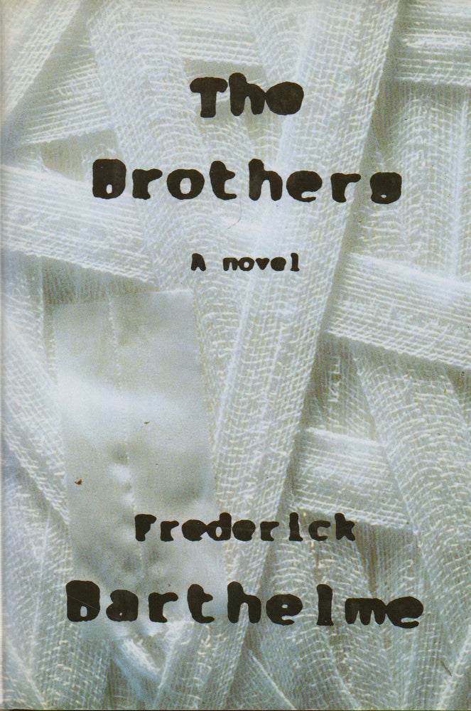 Item #74639 The Brothers. Frederick Barthelme.