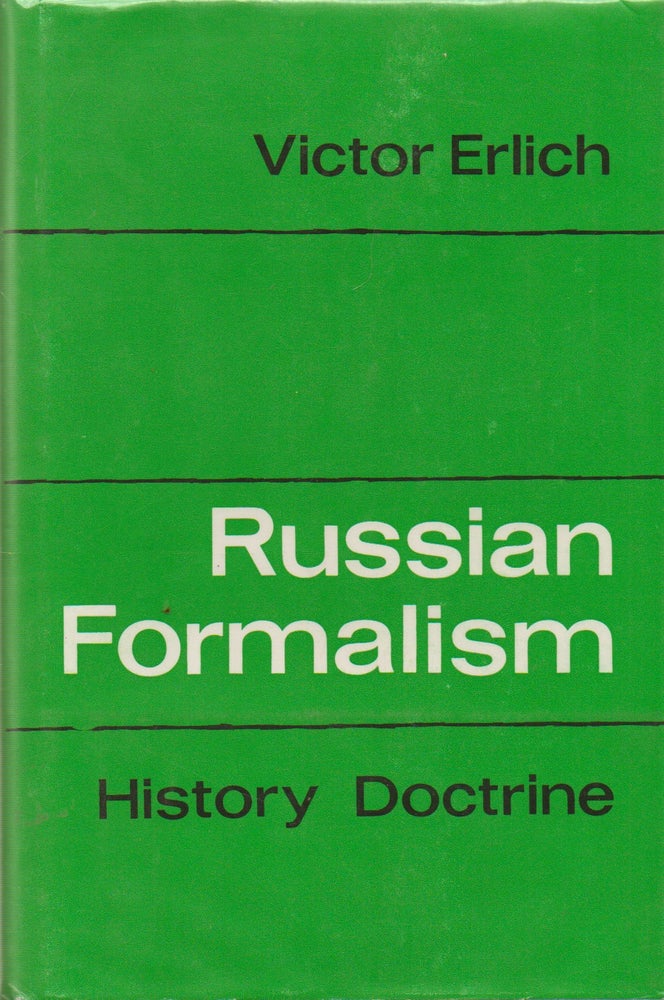 Item #74642 Russian Formalism_ History - Doctrine_ Secnd edition, revised. Victor Erlich.