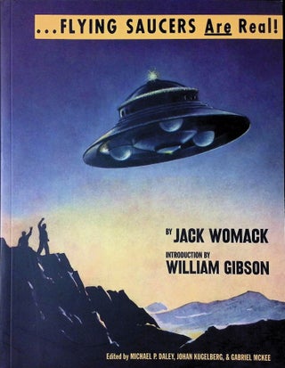 Item #74952 Flying Saucers Are Real! Jack Womack
