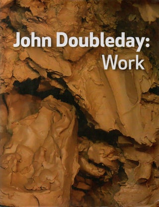 Item #74981 John Doubleday: Work. design intro, text, John Doubleday