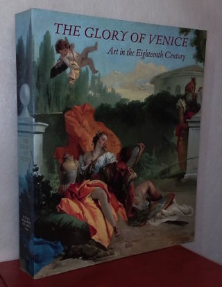 Item #75080 The Glory of Venice_Art in the Eighteenth Century. Jane Martineau, Andrew Robinson