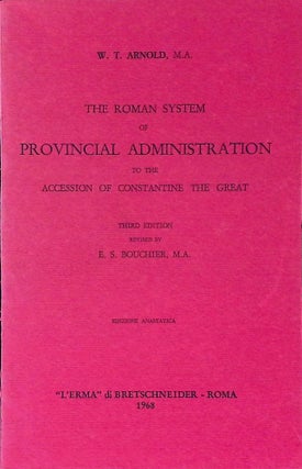 Item #75122 The Roman System of Provincial Administration _ To the Accession of Constantine The...