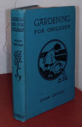 Item #75242 Gardening For Children. Joan Gwynn