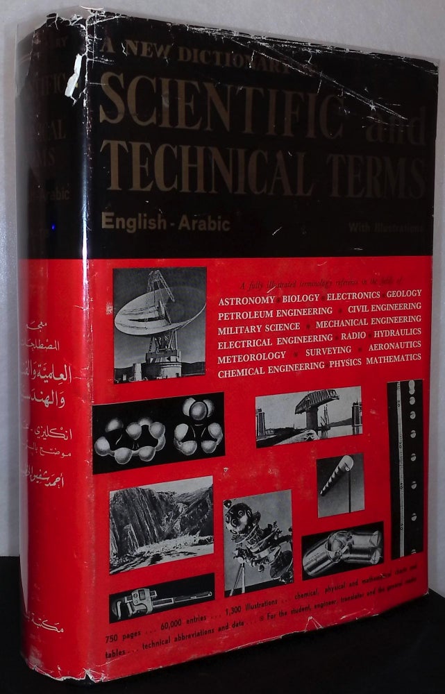 Item #75399 A New Dictionary of Scientific and Technical Terms _ English - Arabic with Illustrations. Ahmed Sh Al-Khatib.